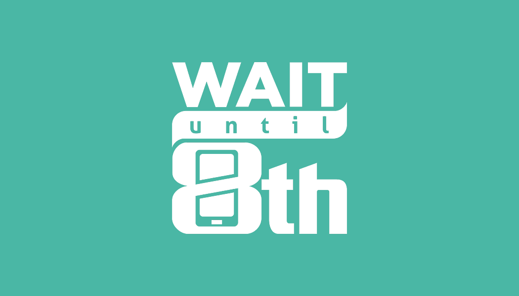 Wait Until 8th