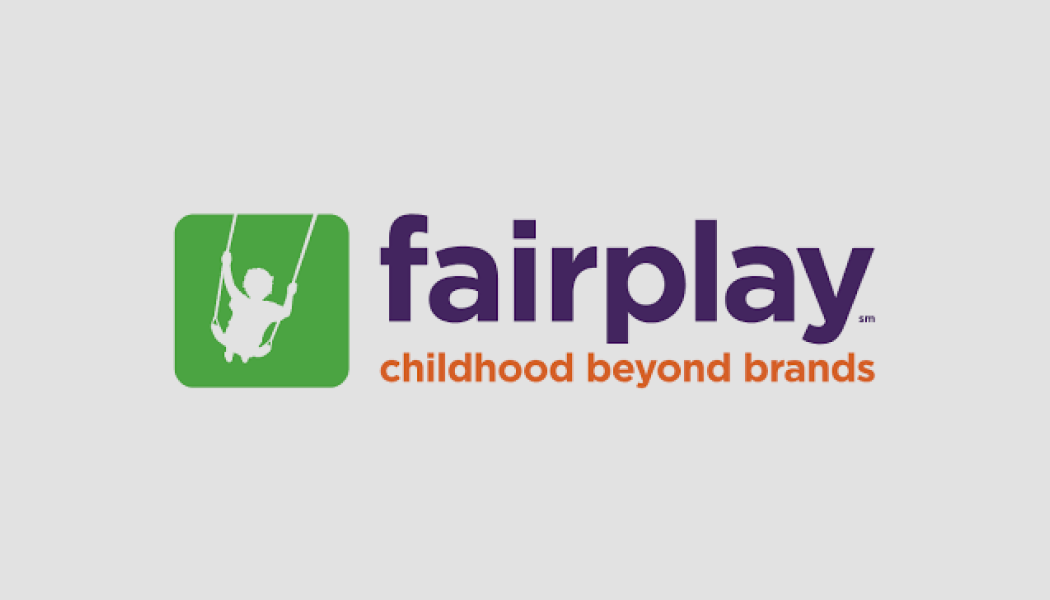Fairplay - Childhood Beyond Brands